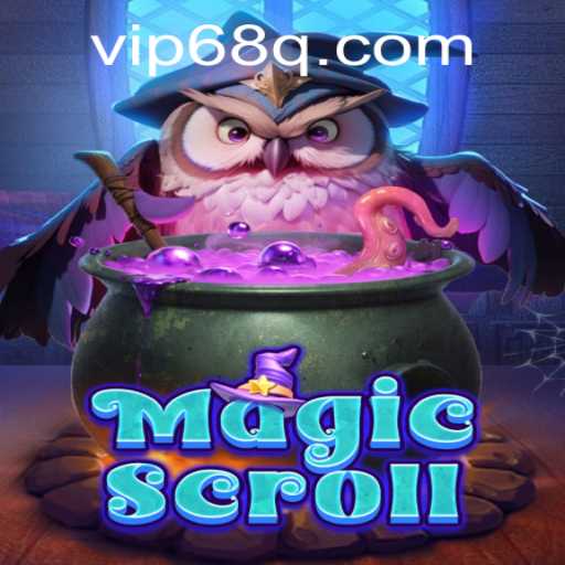 MagicScroll: Unveiling the Intricacies of the Enchanting Virtual Realm