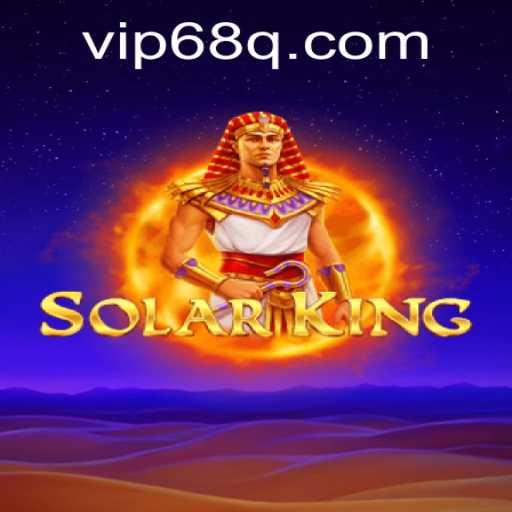 SolarKing: An Immersive Adventure into the World of Strategy and Exploration